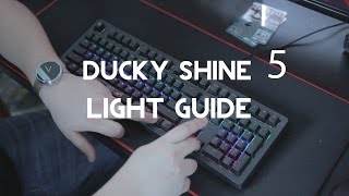 Ducky Shine 5 Lighting Tutorial
