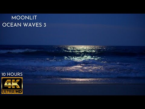 Moonlit Ocean Waves at Night #3, 10 hours Ocean Wave Sounds for sleep and relaxation, ocean at night
