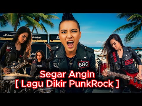 Segar Angin Lagu Dikir Goes To PunkRock SGGCover PunkRockPadu 🤘 Vol 124 Music Video 2025