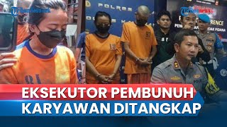 Polisi Tangkap Eksekutor Pembunuhan Berencana Karyawan Pabrik di Karawang, Pelaku Sempat menolak