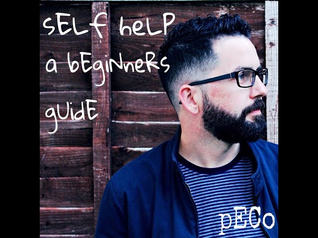 Self Help - A Beginner's Guide - Peco