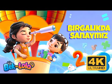 Bek va Lola - Birgalikda Sanaymiz #bekvalola #kids #cartoon #forkids