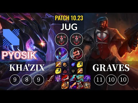 DRX Pyosik Kha'Zix vs Graves Jungle - KR Patch 10.23