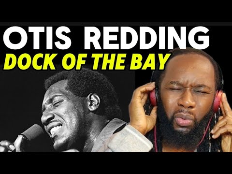 Unbelievable Voice! OTIS REDDING's Stunning Sitting on the Dock of the Bay REACTION!