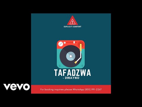 Dwayno - Tafadzwa (Clean)