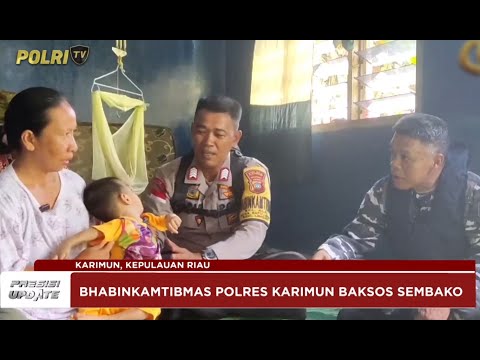 PRESISI UPDATE : BHABINKAMTIBMAS POLRES KARIMUN BAKSOS SEMBAKO 14/09/2024 (19.00)
