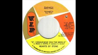 Hearts Of Stone   If I Could Give You The World