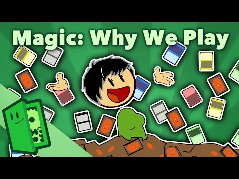 Magic - Why We Play - Extra Credits