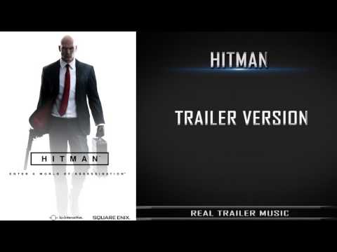 HITMAN - Disc Launch Trailer Music | Trailer Version