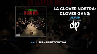 Lil Flip - La Clover Nostra: Clover Gang (FULL MIXTAPE)