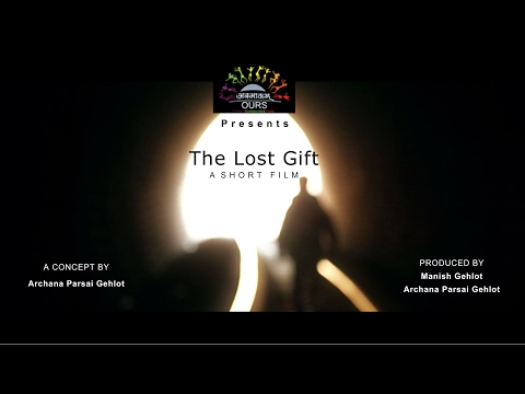 The Lost Gift   Award Winning  Film on Education System 2017