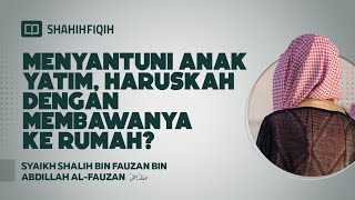 Download lagu Menyantuni Anak Yatim, Haruskah dengan Membawanya ke Rumah? - Syaikh Shalih bin Fauzan Al-Fauzan mp3