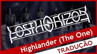 Lost Horizon - Highlander (The One) (Legendado &amp; English Lyrics)