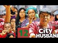CITY HUSBAND Season 12 New 2022 Movie |Nkem Owoh(Osuofia)2022Movies |Ebele Okaro 2022 Nigerian Movie