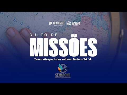 Culto de Missões  (10/05/2026)