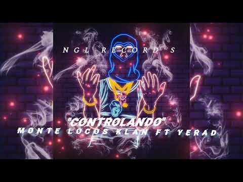 "Controlando"Monte Locos Klan Ft @YeradMks01