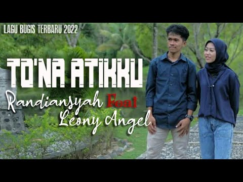 Sengerekku Nennia Uddanikku||To' Na Atikku||Duet Terbaru||Randiansyah Feat Leony Angel