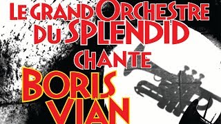 Le Grand Orchestre du Splendid - J'suis snob (officiel)