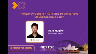 Day 1 - Forget Dr Google - HCPs and Patients Have Moved On, Have You