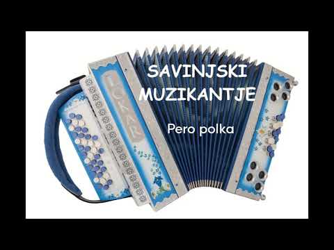 Savinjski muzikantje - Pero polka
