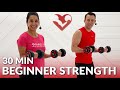 30 Min Beginner Strength Training At Home Full Body Dumbbell Workout For Beginners With Weight