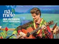 Jeff Peterson - Mele Nahenahe | NĀ MELE | PBS HAWAIʻI