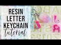 Resin Letter Keychain Tutorial