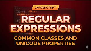 JavaScript Regular Expressions — Lesson 05: Character Class Shorthand &amp; Unicode Properties