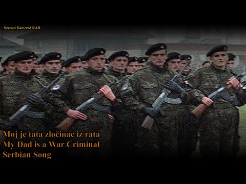 Moj je tata zločinac iz rata | My Dad is a War Criminal - Serbian Song - With Lyrics