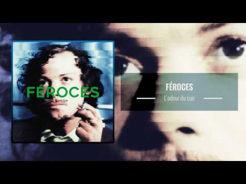 Féroces – L'odeur du cuir