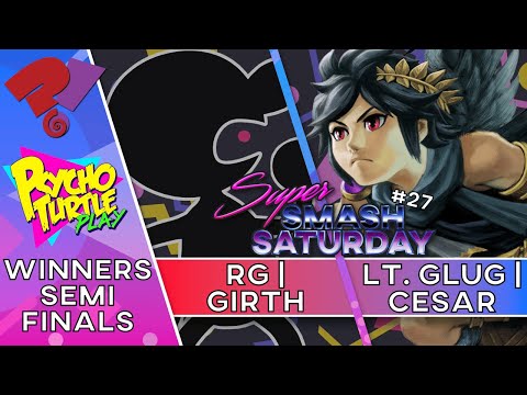 Super Smash Saturday #27 - RG | Girth vs Lt. Glug | Cesar / Winners Semis