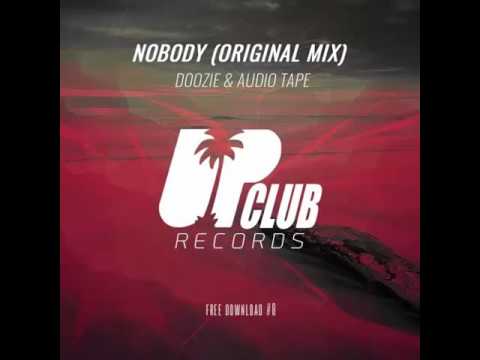 Doozie & Audio Tape - Nobody (Original Mix)