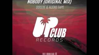 Doozie & Audio Tape - Nobody (Original Mix)