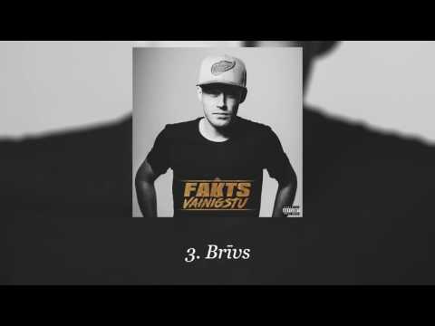 Fakts - Brīvs (Oficiālais Audio)
