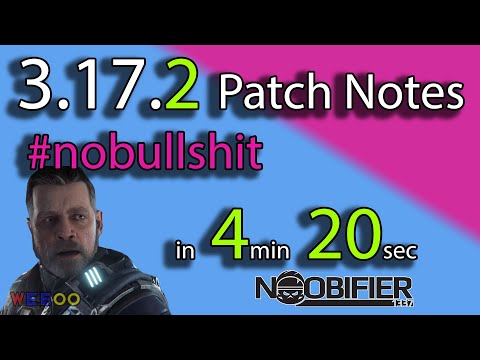 Live 3.17.2 - Patch Notes #nobullshit in 4min 20sec