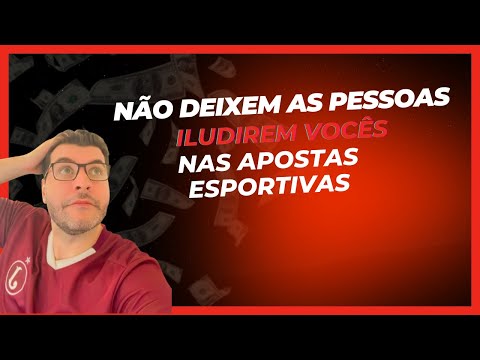 Apostas Esportivas - É coisa séria!