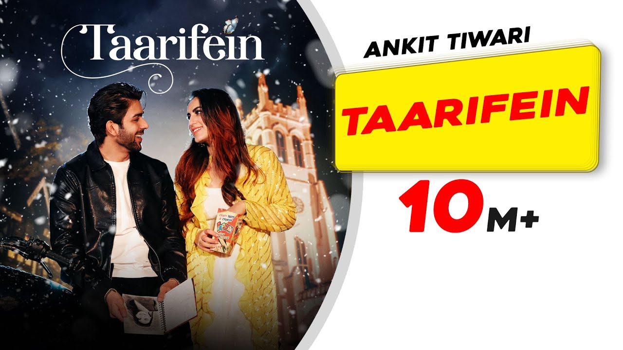 Taarifein| Ankit Tiwari Lyrics