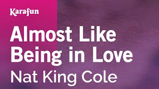 Almost Like Being in Love - Nat King Cole | Karaoke Version | KaraFun