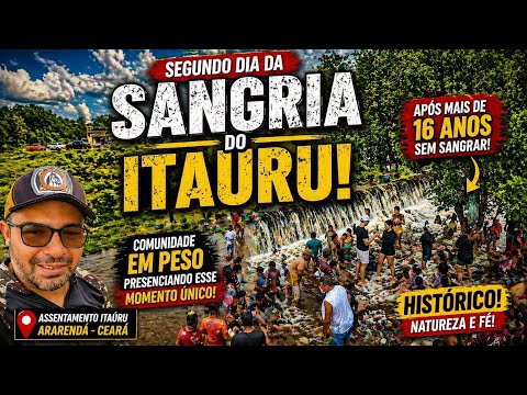  2º DIA DE SANGRIA DO AÇUDE ITAURU! 