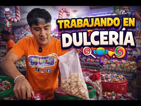 Ismael Sánchez - Trabajando en una Dulcería 🍭🍬🍫
