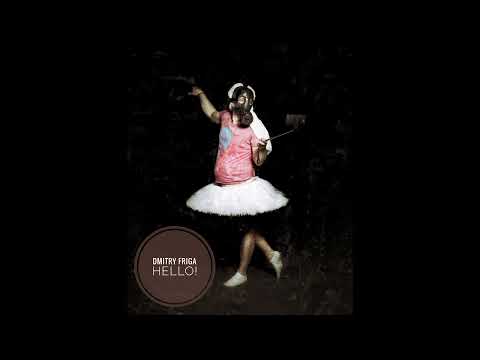 Dmitry Friga - Hello