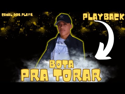 PLAYBACK 》BOTA PRA TORAR 》PISADINHA DO VAQUEIRO