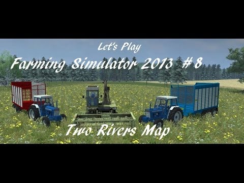 Let's Play Farming Simulator 2013 on Two Rivers Map