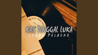 Download lagu KAS TINGGAL LUKA mp3 Download lagu KAS TINGGAL LUKA mp3