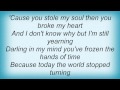 Thunder - Today The World Stopped Turning Lyrics