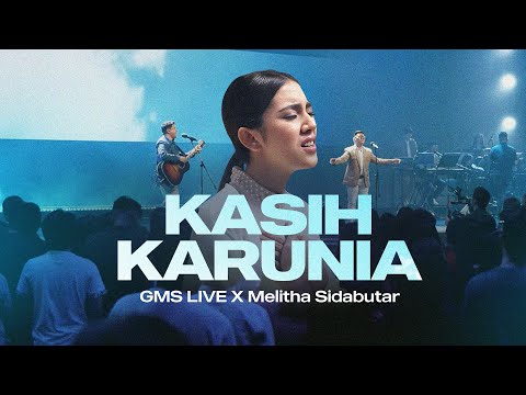 Kasih Karunia - GMS Live, Melitha Sidabutar (Official Music Video)