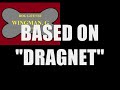 Dognet Intro Fanmade Dragnet Parody