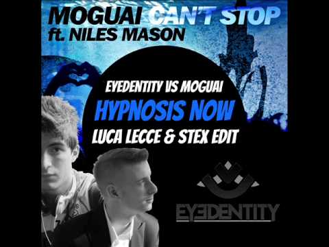 Eyedentity vs Moguai - Hypnosis Now (Luca Lecce & Stex Edit)