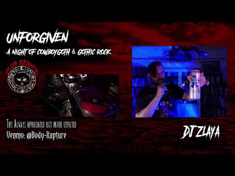 Club Seance - 'Unforgiven Cowboy Goth' DJ Zlaya - set 1 06/26/2021