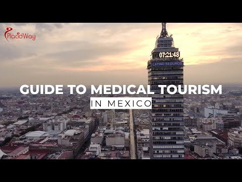 Health Tourism in Mexico